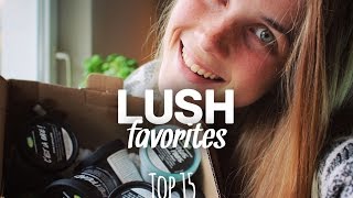 LUSH  Top 15 [upl. by Schmidt]