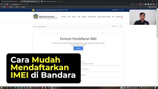 CARA MUDAH REGISTRASI IMEI DI BANDARA  BARANG BAWAAN PENUMPANG [upl. by Nnylannej810]