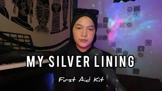 My Silver Lining  First Aid Kit cover by Fithay [upl. by Lee]