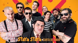 STAYA STAYA  CARTA DE AMOR VIDEO CLIP OFICIAL [upl. by Oigres]