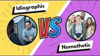 The Debate Idiographic vs Nomothetic Approaches in Psychology [upl. by Negaem]