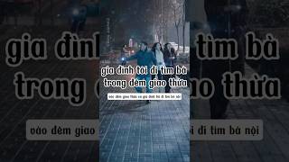 gia đình tôi đi tìm bà trong đêm giao thừashorts [upl. by Iy]