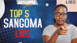 TOP 5 LIES USED BY SANGOMAS [upl. by Anait]