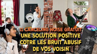 11 SON GRATUIT Contre les Bruit DE VOS VOISIN Bruyant ÉCOUTEUR RECOMMANDER [upl. by Harli]