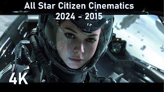 All Star Citizen Cinematic Trailers 2024 2015 [upl. by Ergener]