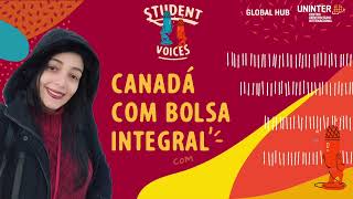 Canadá com bolsa integral  Student Voices  Helena Isabel Sapia de Freitas [upl. by Analos324]