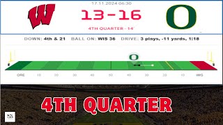 Oregon Ducks vs Wisconsin Badgers NCAA College Football 2024  4th Quarter Live Score Update today [upl. by Anihsak]