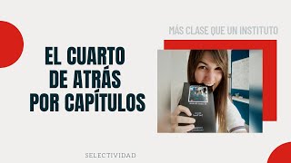 EL CUARTO DE ATRÁS  Capítulo por capítulo [upl. by Musihc]