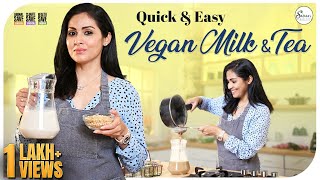 Vegan Milk🥛 amp Tea☕Sadaas Green Life  vegan milk veganrecipes actress sadaa newvideo [upl. by Atnohsal597]