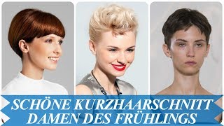 Schöne kurzhaarschnitt damen Trends des Frühlings 2018 [upl. by Anora]