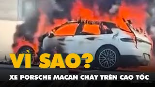 Xe Porsche Macan bốc cháy trên cao tốc Hà Nội  Hải Phòng sau va chạm [upl. by Teilo8]