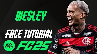 EA FC 25  WESLEY FACE TUTORIAL  STATS FLAMENGO [upl. by Mazman]