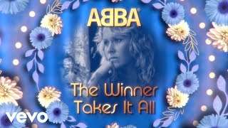 ABBA  The Winner Takes It All Official Lyric Video [upl. by Berglund]