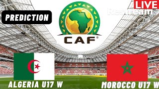 Algeria vs Morocco Reaction 2024 Africa U17 Womens World Cup Qualifier Match Facts amp Highlights [upl. by Blondie404]