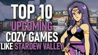 TOP 10 Best Upcoming Cozy Games Like Stardew Valley in 2024 [upl. by Okramed626]