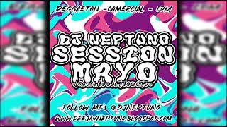 05Dj Neptuno Session Mayo 2024 [upl. by Esyak]