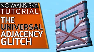 NEW glitch  The Universal Adjacency Glitch  How to build in No Mans Sky guide By Beeblebum [upl. by Fosque]