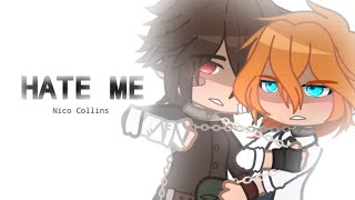 Hate me Nico Collins  soukoku •school AU• gcmv sub español [upl. by Rafaela749]