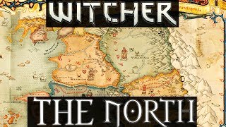 The Northern Kingdoms  Witcher 3 Lore [upl. by Berman]