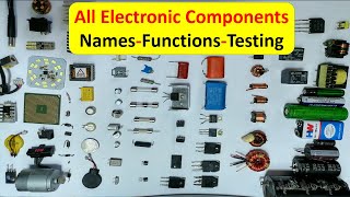 All electronic components names functions testing pictures and symbols  smd components [upl. by Nobe730]