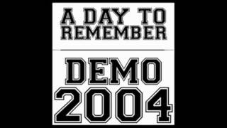 A Day To Remember  Demo 2004 Full EP  Download [upl. by Ayak194]