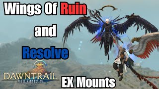 FFXIV Wings of Ruin and Resolve  EX Mounts [upl. by Joannes618]