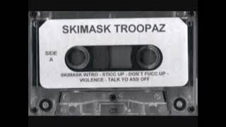 Skimask Troopaz  Violence Slowed amp Chopped [upl. by Sherburne]