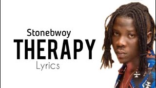 Stonebwoy  Therapy Lyrics [upl. by Hobart]