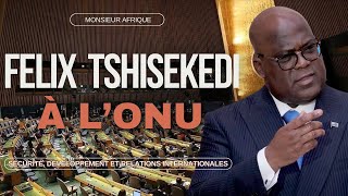 Discours Fort de Félix Tshisekedi à lONU CE QUIL FAUT SAVOIR [upl. by Neelhsa959]