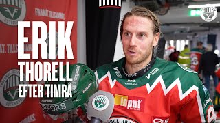 Erik Thorell efter Timrå  Frölunda vinner med 21 [upl. by Nnaylime]