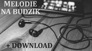 Melodie na budzik część 2  DOWNLOAD [upl. by Pearl]