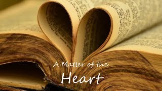 A Matter of the Heart – Romans 21229 [upl. by Brice]