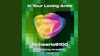 In Your Loving Arms [upl. by Raman]