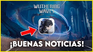 ¡BUENAS NOTICIAS KURO GAMES podría ENTREGAR RECOMPENSAS muy PRONTO  Wuthering Waves [upl. by Emmery]