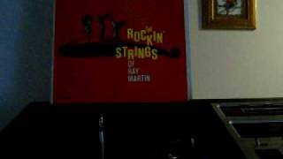 Whos Sorry NowquotThe Rockin Strings of Ray Martin 1959 [upl. by Oika]