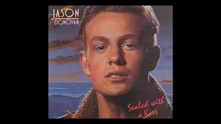 Jason Donovan quotSealed With A Kissquot 1989 Official Video [upl. by Aralc]