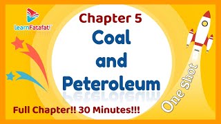 Class 8 Coal and Petroleum OneShot Full Chapter in 30 Minutes   LearnFatafat [upl. by Einnel]