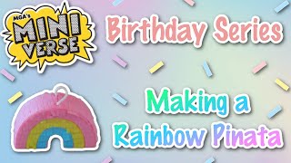 Miniverse Birthday Series  Making a Rainbow Pinata [upl. by Gnos77]