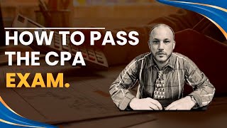 How to Pass the CPA exam  Tips from a CPA [upl. by Bengt]