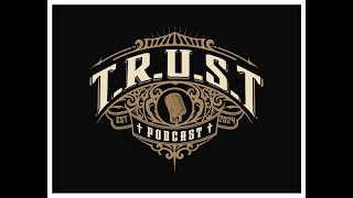 TRUST Podcast  SE 2 Ep 1 quotThe Diddlerquot is DONE [upl. by Aun]