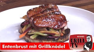 Knusprig gegrillte Entenbrust  Knödeln vom Grill asiatisches Gemüse Rummel Grill TV UT Deutsch [upl. by Wiltsey17]