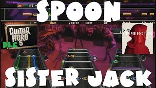 Spoon  Sister Jack  Guitar Hero 5 DLC Expert Full Band December 17th 2009 [upl. by Ahsi57]