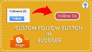 Custom Follow Button in Blogger  How to add Follow Button in Blogger [upl. by Fielding]