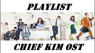 Playlist Chief Kim OST [upl. by Enyawad]