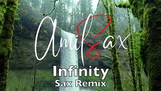 Infinity Remix sax Amil Sax amp Dj George Herrera [upl. by Ervine]