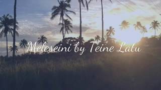 Meleseini by Teine Latu [upl. by Ynohtnanhoj211]