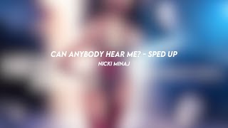 can anybody hear me nicki minaj sped up [upl. by Nwad]