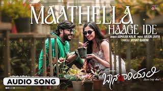 Maathella Haage Ide  Audio Song  Baanadariyalli  Ganesh  Armaan Malik  Arjun Janya [upl. by Aehsat534]