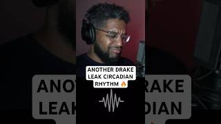 NEW DRAKE LEAK CIRCADIAN RHYTHM 🔥 shorts drake music [upl. by Alahs]