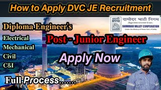 How To Apply DVC JE Recruitment 2024  Thermal Power Plant  Junior Engineer [upl. by Aniretak724]